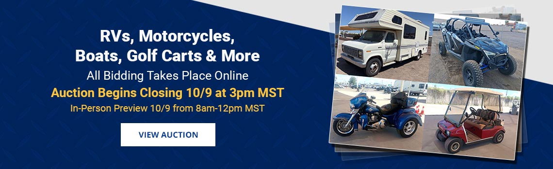 Phoenix & Tucson RVs, Motorcycles, Boats, Off-Road & Specialty Vehicles Auction Begins Closing Friday, October 9th