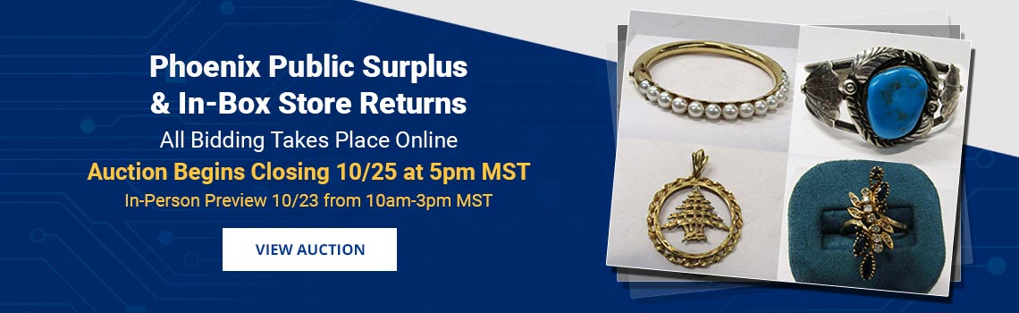 Phoenix Public Surplus & Store Returns Overstock Auction Begins Closing Sunday, October 25th