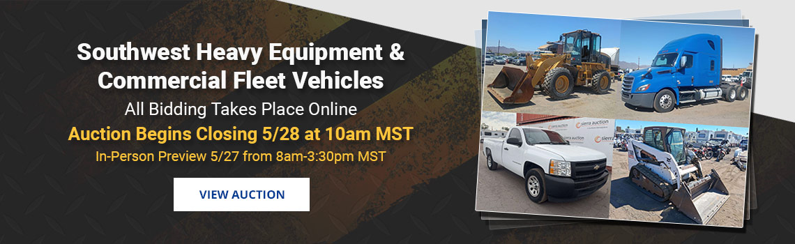 Heavy Equipment & Fleet Vehicles Auction in Phoenix and Tucson Arizona Closing Thursday, May 28th