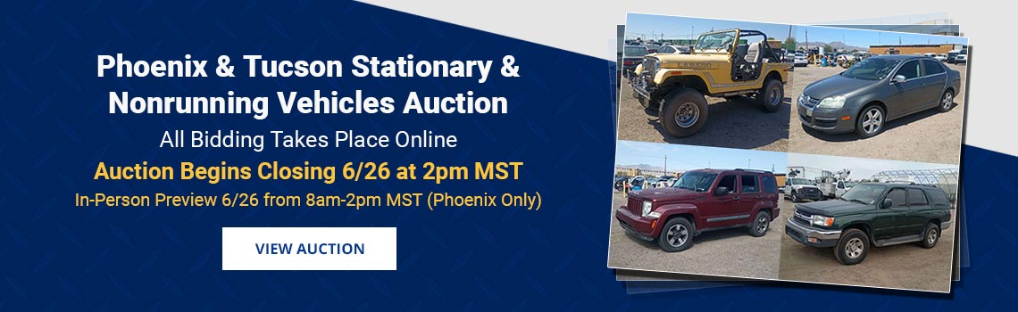 Phoenix & Tucson Stationary & Nonrunning Vehicles Auction Closing Friday, June 26th