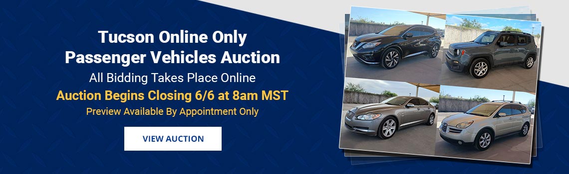 Tucson Arizona Passenger Vehicles Auction Closing Saturday, June 6th