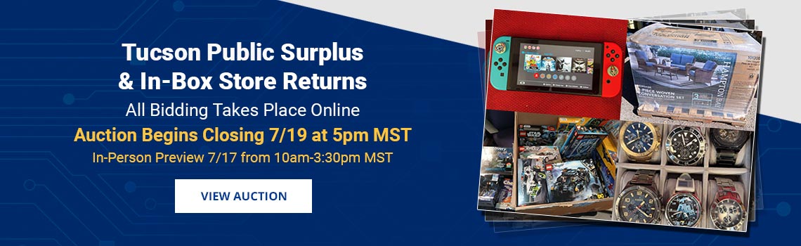 Tucson Arizona Surplus & Store Returns Auction Closing Sunday, July 19th