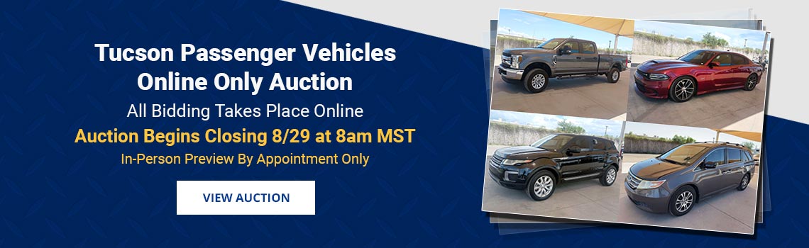 Tucson Passenger Vehicles Auction Begins Closing Saturday, August 29th