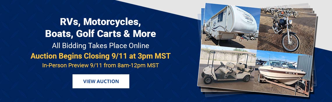 RVs, Motorcycles, Golf Carts, Boats, Off-Road Vehicles Auction Begins Closing Friday, September 11th